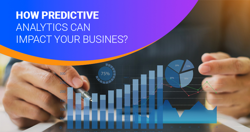How Predictive Analytics can impact your business?